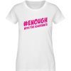 #enough - Damen Premium Organic Shirt-3