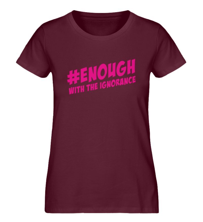 #enough - Damen Premium Organic Shirt-839