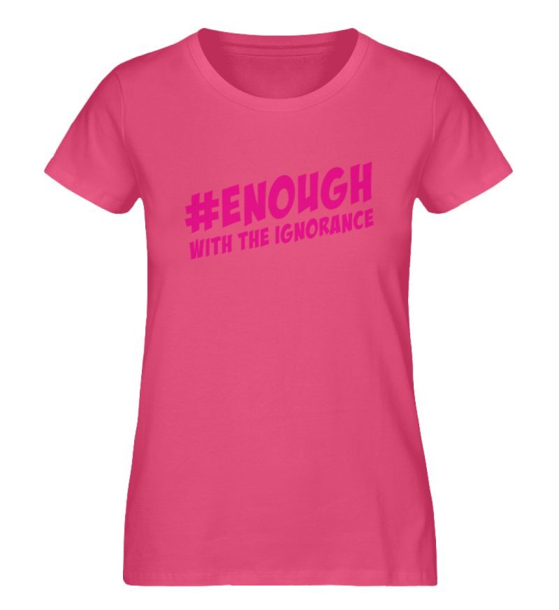#enough - Damen Premium Organic Shirt-6866