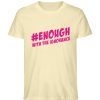 #enough - Herren Premium Organic Shirt-7052