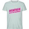 #enough - Herren Premium Organic Shirt-7033