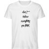don´t believe everything you think - Herren Premium Organic Shirt-7197