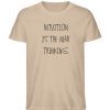 Intuition is the new thinking - Herren Premium Organic Shirt-6886