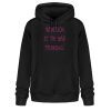 Intuition is the new thinking - Unisex Organic Hoodie 2.0 ST/ST-16
