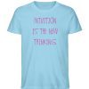 Intuition is the new thinking - Herren Premium Organic Shirt-674