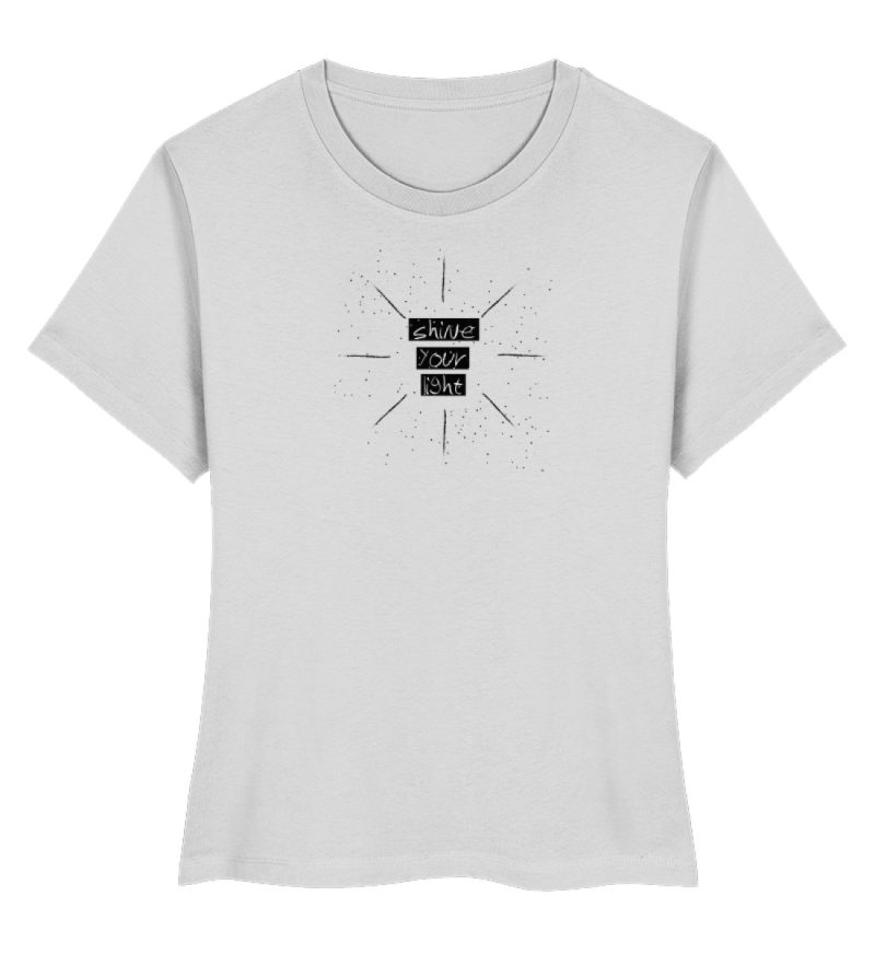 "shine your light" - Damen Premium Organic Shirt-6961