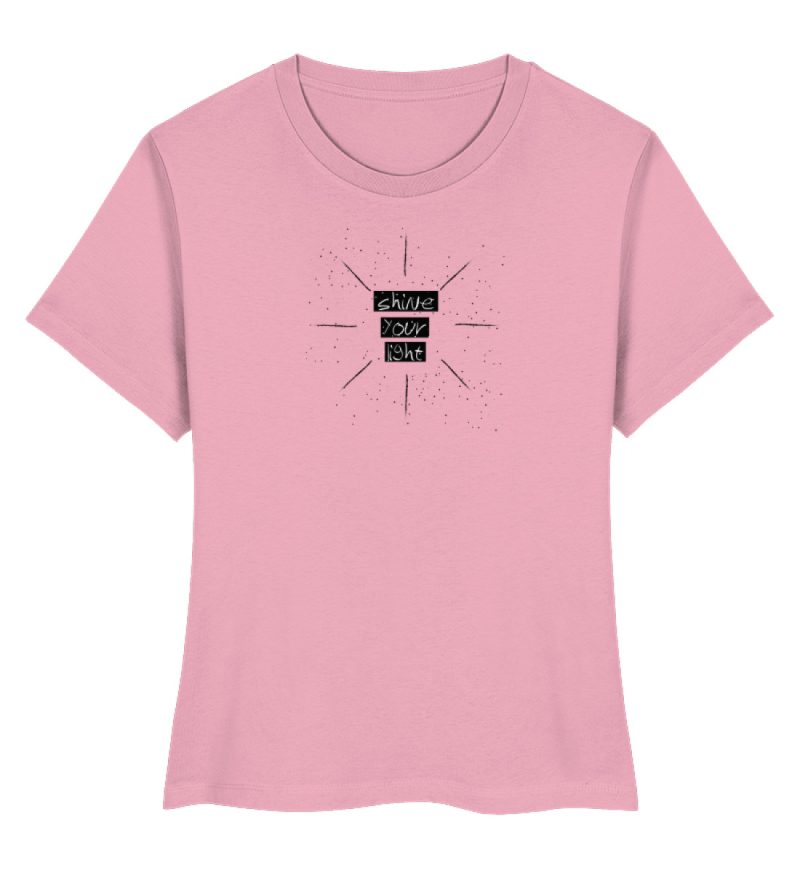 "shine your light" - Damen Premium Organic Shirt-6883